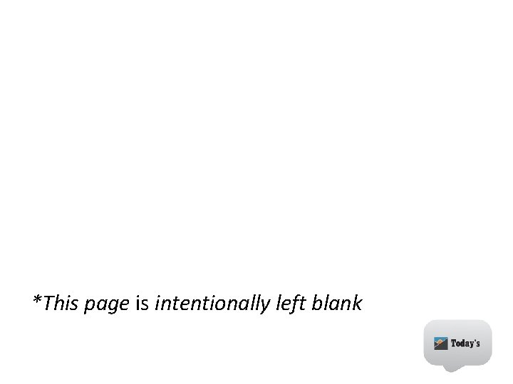 *This page is intentionally left blank 