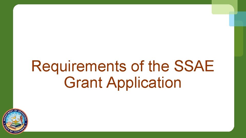 Requirements of the SSAE Grant Application 