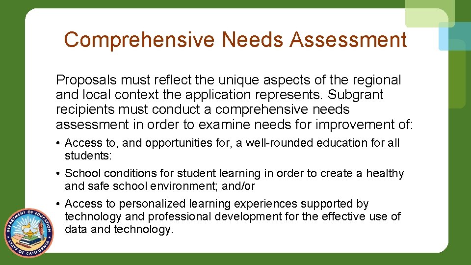 Comprehensive Needs Assessment Proposals must reflect the unique aspects of the regional and local