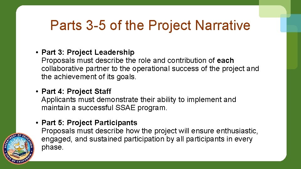 Parts 3 -5 of the Project Narrative • Part 3: Project Leadership Proposals must