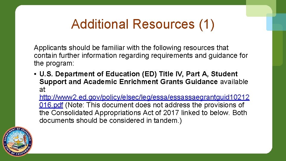 Additional Resources (1) Applicants should be familiar with the following resources that contain further