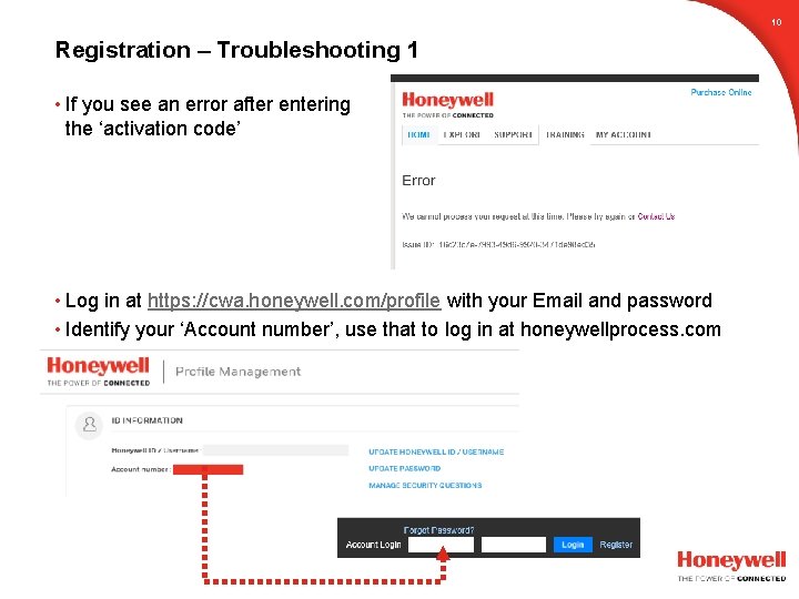 10 Registration – Troubleshooting 1 • If you see an error after entering the 10 Registration – Troubleshooting 1 • If you see an error after entering the
