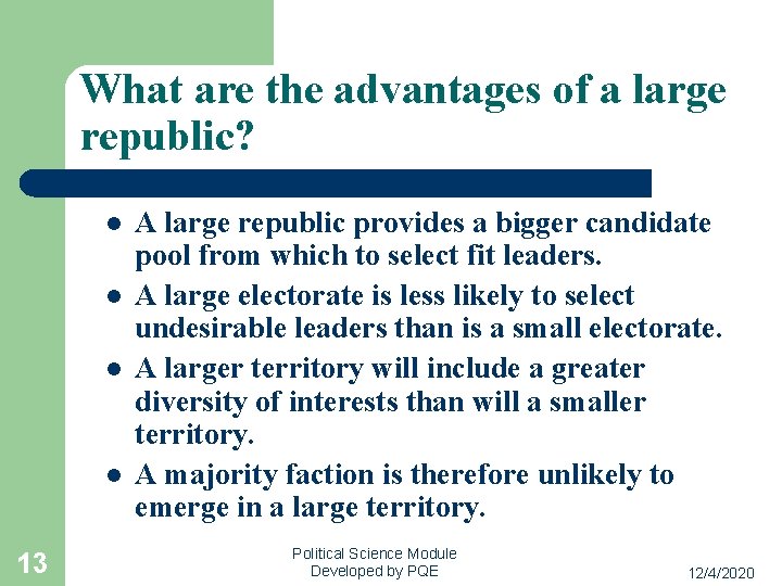 What are the advantages of a large republic? l l 13 A large republic