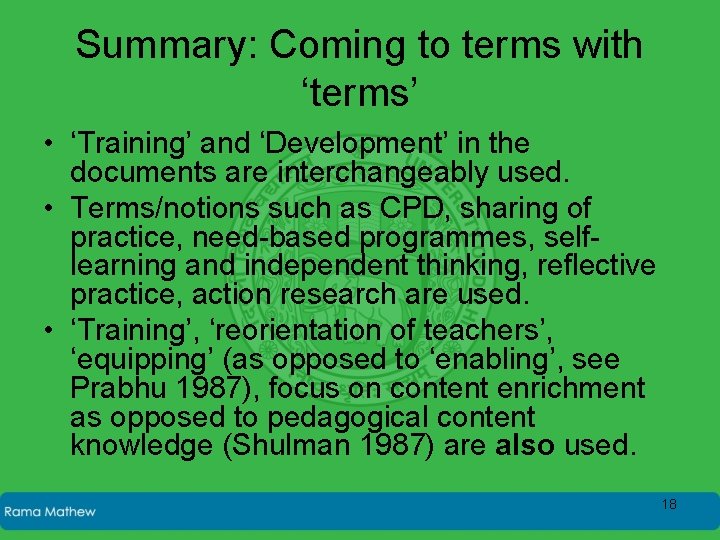 Summary: Coming to terms with ‘terms’ • ‘Training’ and ‘Development’ in the documents are