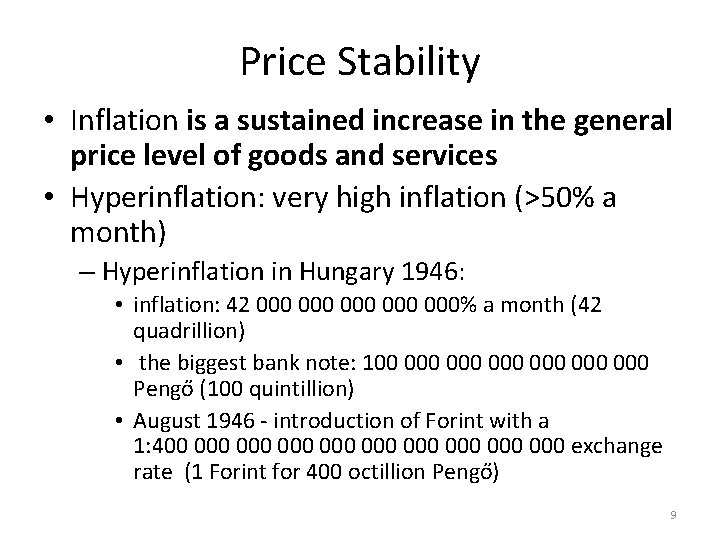 Price Stability • Inflation is a sustained increase in the general price level of Price Stability • Inflation is a sustained increase in the general price level of