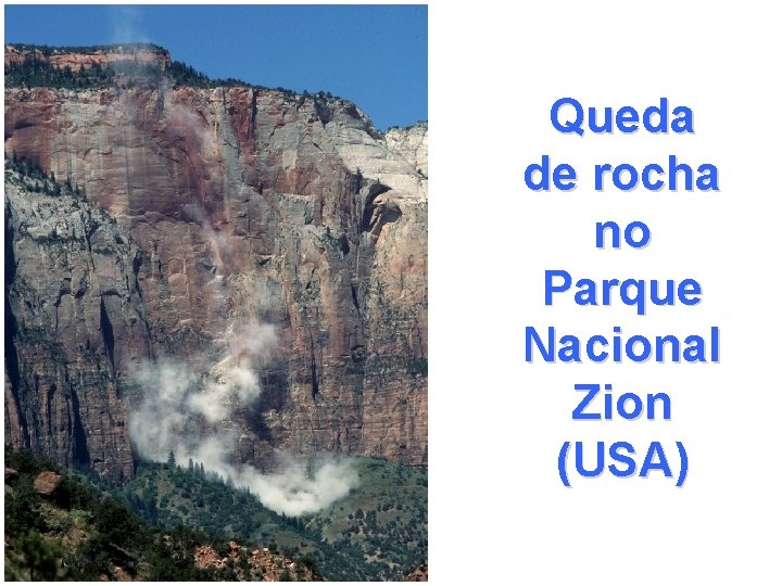 Queda de rocha no Parque Nacional Zion (USA) 