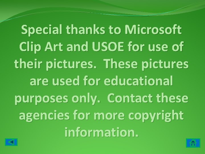 Special thanks to Microsoft Clip Art and USOE for use of their pictures. These