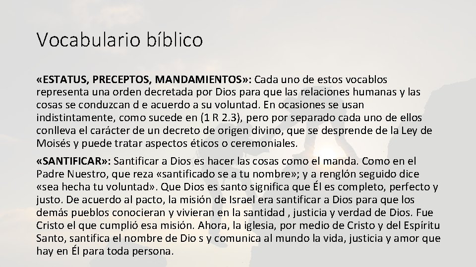 Vocabulario bíblico «ESTATUS, PRECEPTOS, MANDAMIENTOS» : Cada uno de estos vocablos representa una orden Vocabulario bíblico «ESTATUS, PRECEPTOS, MANDAMIENTOS» : Cada uno de estos vocablos representa una orden