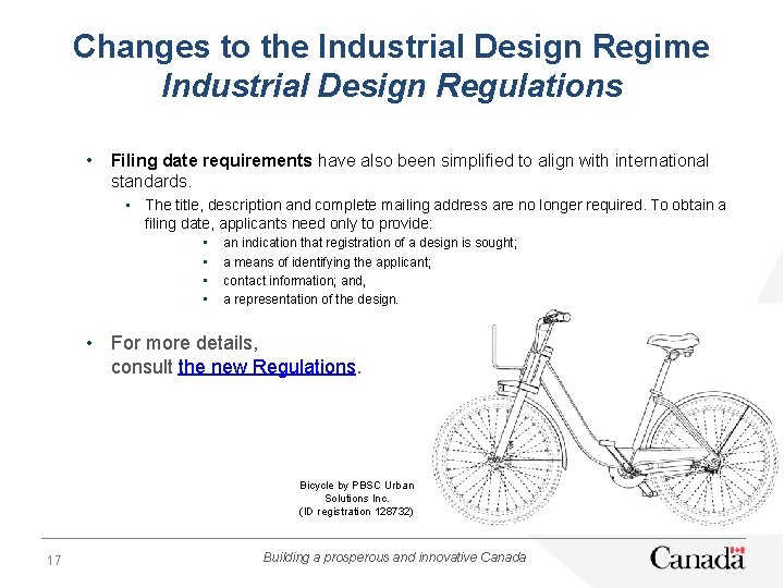 Changes to the Industrial Design Regime Industrial Design Regulations • Filing date requirements have