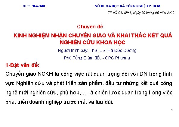 OPC PHARMA SỞ KHOA HỌC VÀ CÔNG NGHỆ TP. HCM TP Hồ Chí Minh,