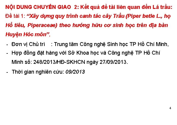 NỘI DUNG CHUYỂN GIAO 2: Kết quả đề tài liên quan đến Lá trầu: