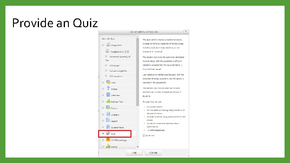 Provide an Quiz 