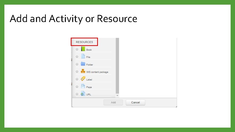 Add and Activity or Resource 