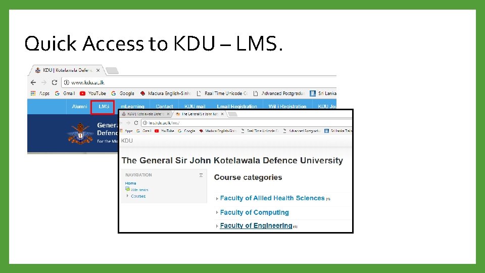 Quick Access to KDU – LMS. 