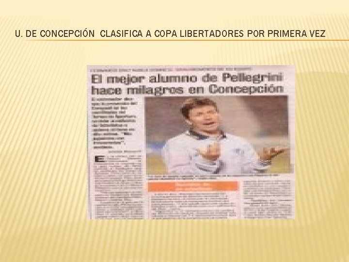 U. DE CONCEPCIÓN CLASIFICA A COPA LIBERTADORES POR PRIMERA VEZ 