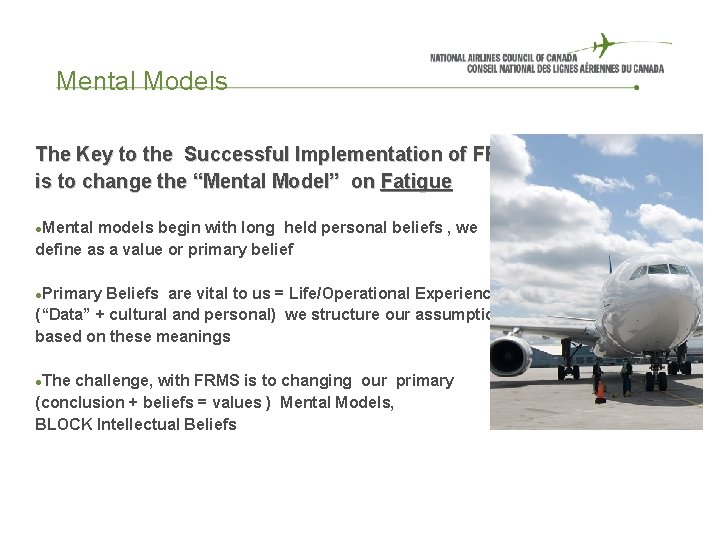  Mental Models The Key to the Successful Implementation of FRMS is to change