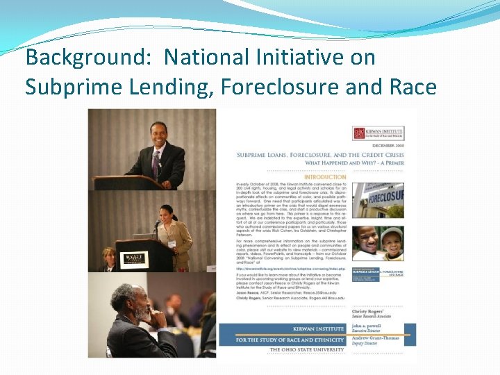 Background: National Initiative on Subprime Lending, Foreclosure and Race 