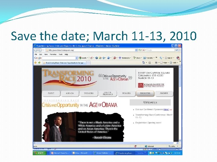 Save the date; March 11 -13, 2010 