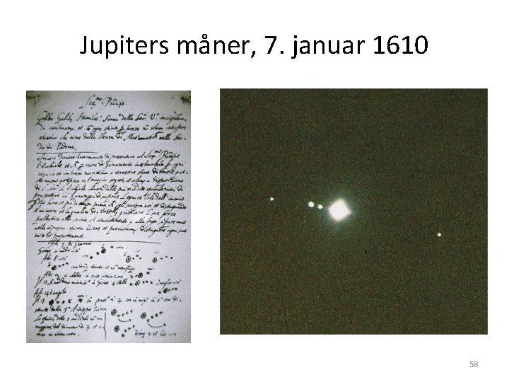 Jupiters måner, 7. januar 1610 58 