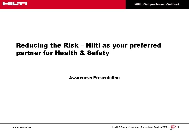 Reducing the Risk – Hilti as your preferred partner for Health & Safety Awareness