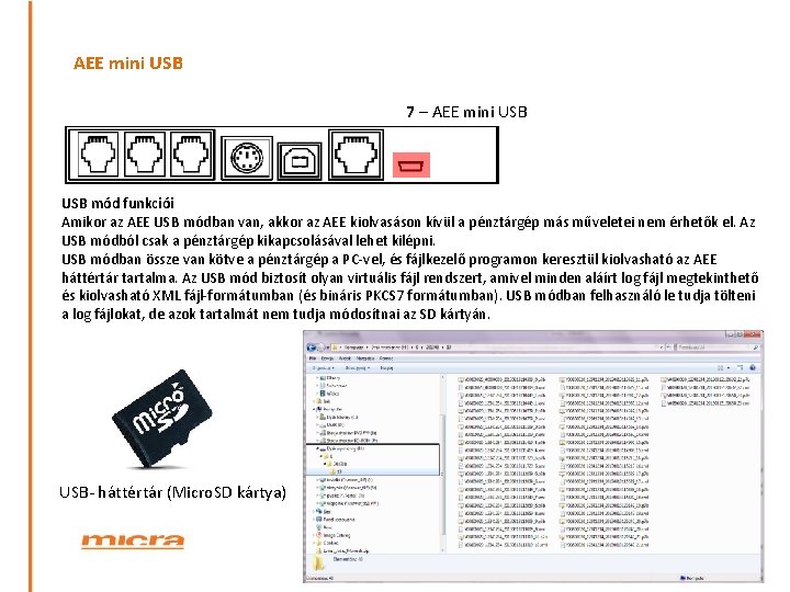 AEE mini USB 7 – AEE mini USB mód funkciói Amikor az AEE USB
