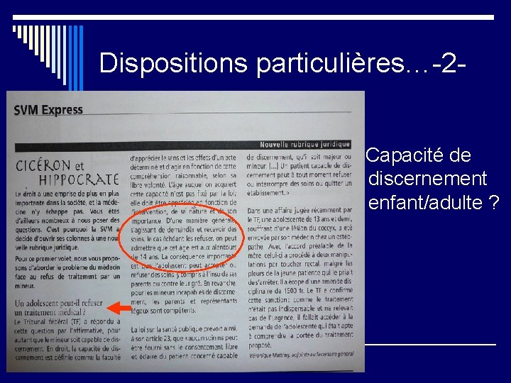 Dispositions particulières…-2 Capacité de discernement enfant/adulte ? 