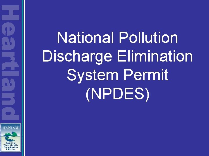 National Pollution Discharge Elimination System Permit (NPDES) 