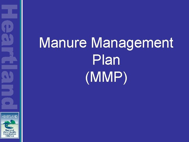 Manure Management Plan (MMP) 