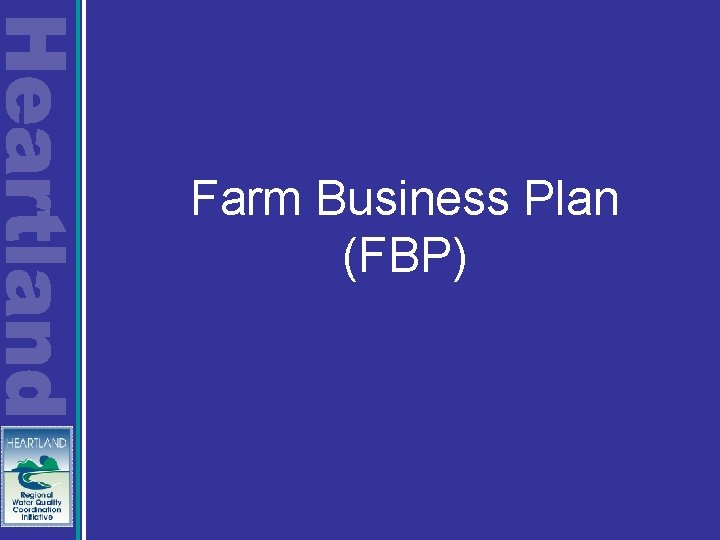 Farm Business Plan (FBP) 