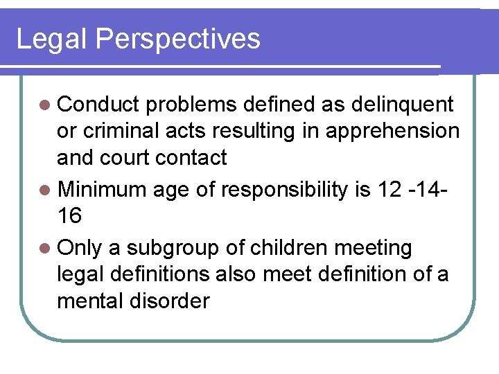 Psychology And Criminal Behaviour Conduct Disroders Odd Cd