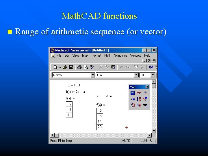 Math. CAD functions n Range of arithmetic sequence (or vector) 