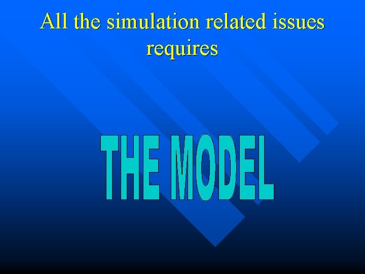 All the simulation related issues requires 