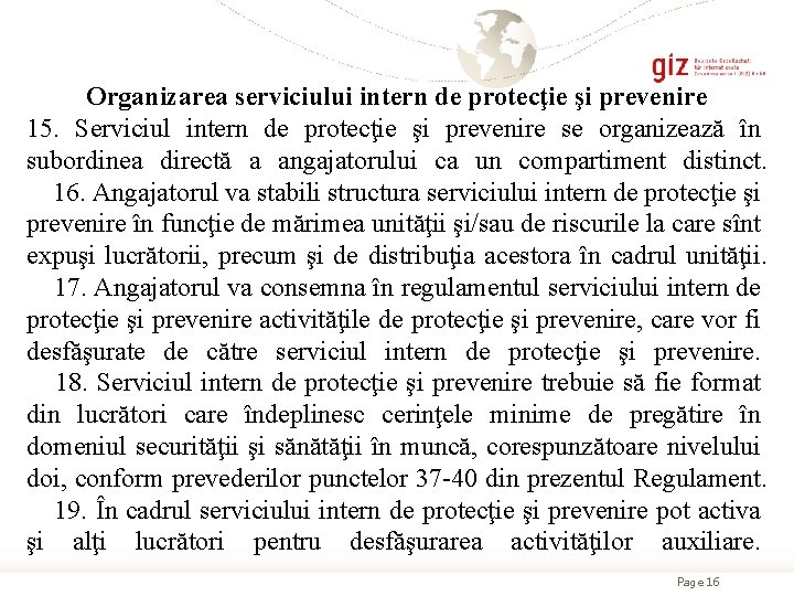 Organizarea serviciului intern de protecţie şi prevenire 15. Serviciul intern de protecţie şi prevenire