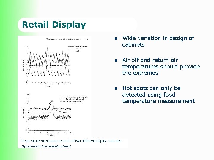 Retail Display l Wide variation in design of cabinets l Air off and return