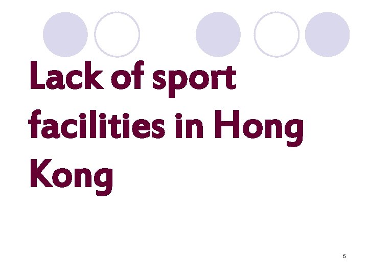 Lack of sport facilities in Hong Kong 5 