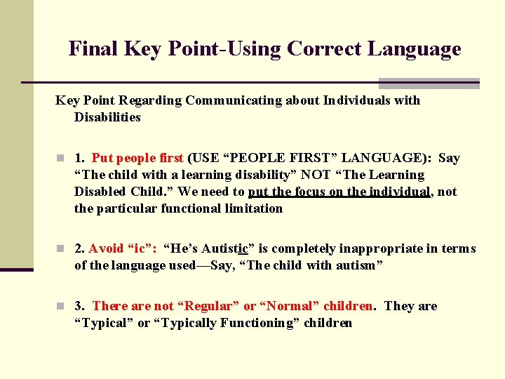 Final Key Point-Using Correct Language Key Point Regarding Communicating about Individuals with Disabilities n