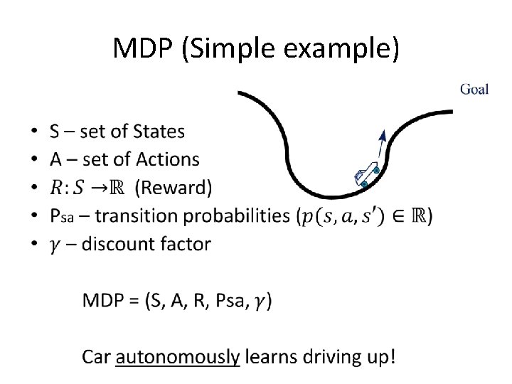 MDP (Simple example) • 