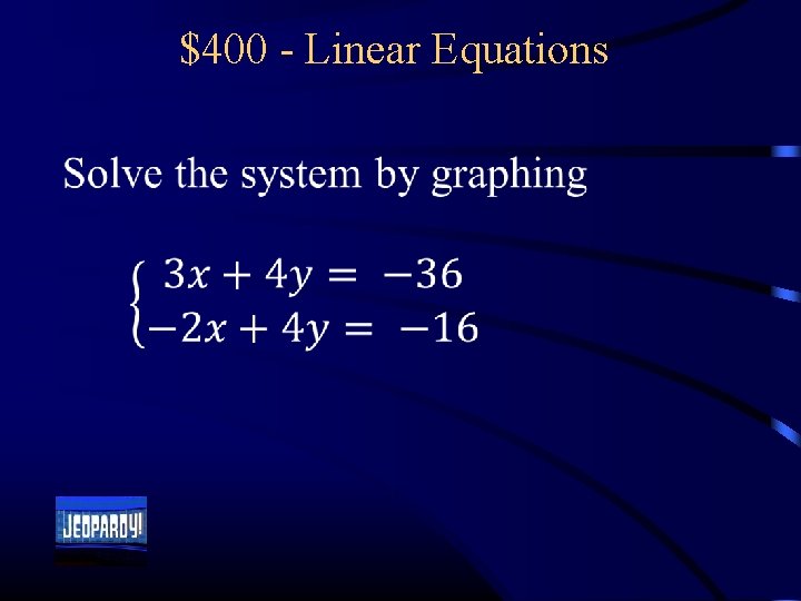 $400 - Linear Equations 