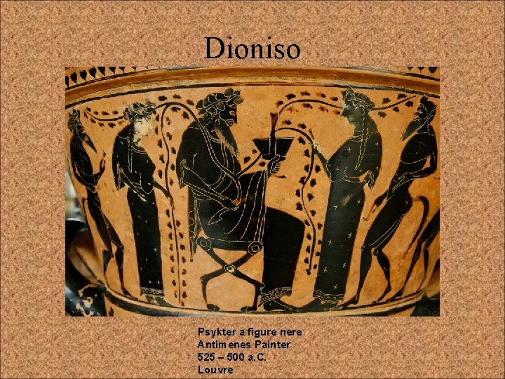 Dioniso Psykter a figure nere Antimenes Painter 525 – 500 a. C. Louvre 