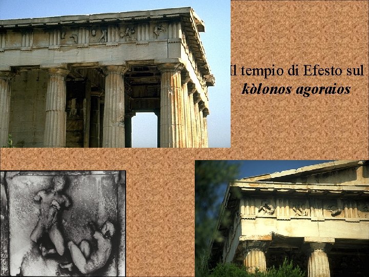 Il tempio di Efesto sul kòlonos agoraios 