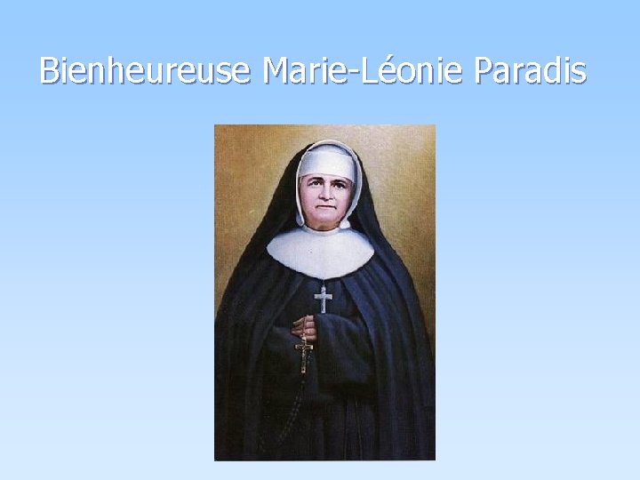 Bienheureuse Marie-Léonie Paradis 