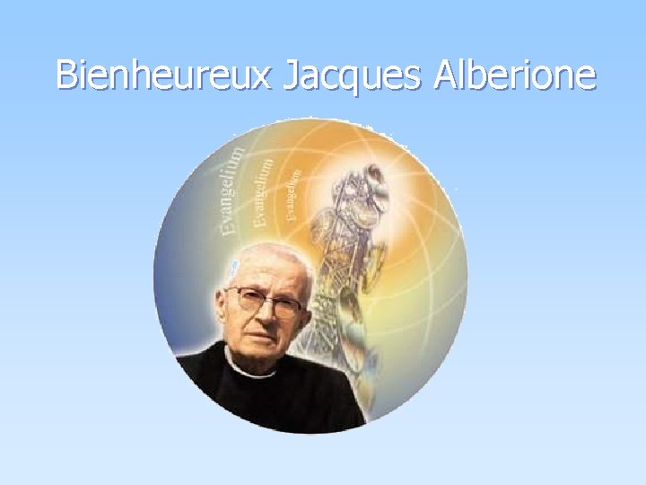 Bienheureux Jacques Alberione 