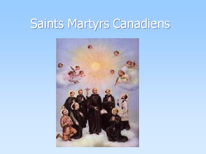 Saints Martyrs Canadiens 