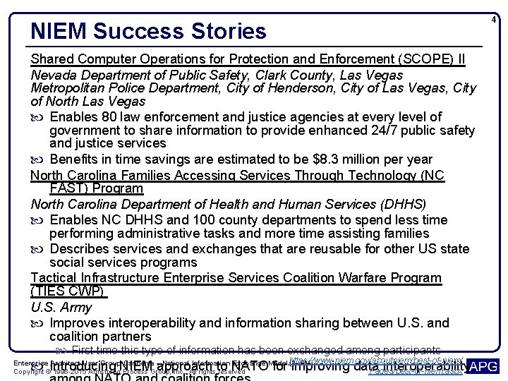 NIEM Success Stories Shared Computer Operations for Protection and Enforcement (SCOPE) II Nevada Department
