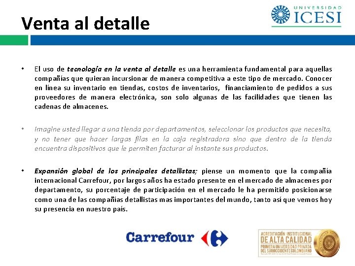 Venta al detalle • El uso de tecnología en la venta al detalle es Venta al detalle • El uso de tecnología en la venta al detalle es