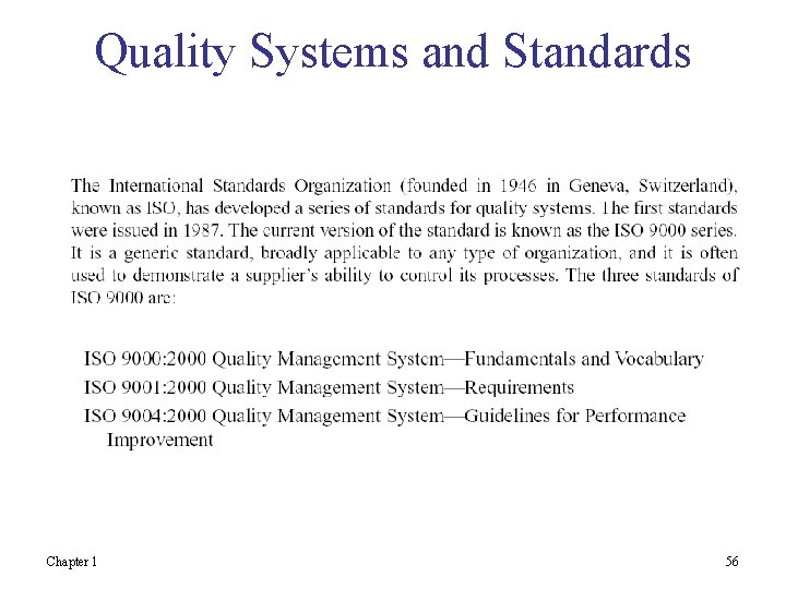 Quality Systems and Standards Chapter 1 56 