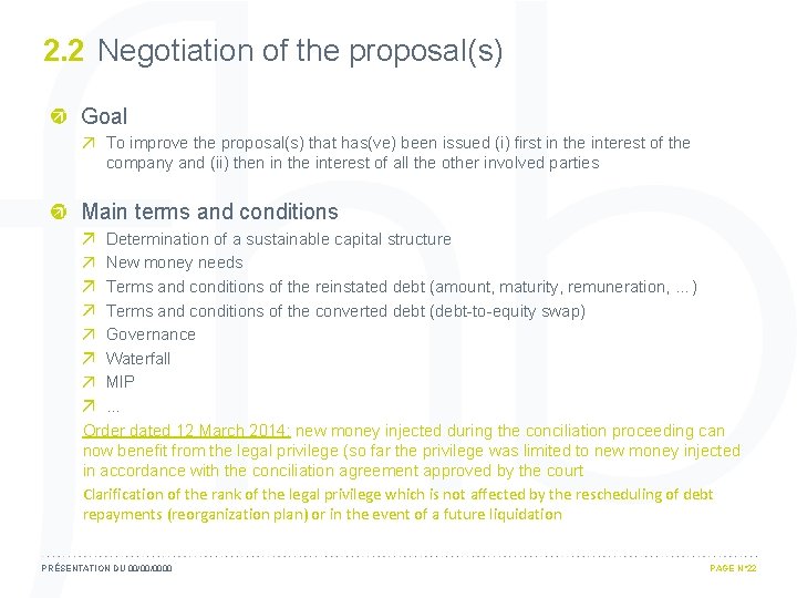 2. 2 Negotiation of the proposal(s) Goal To improve the proposal(s) that has(ve) been