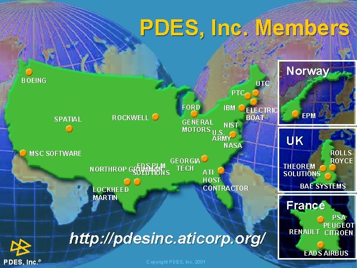PDES, Inc. Members Norway BOEING UTC PTC FORD SPATIAL ROCKWELL MSC SOFTWARE EDS PLM