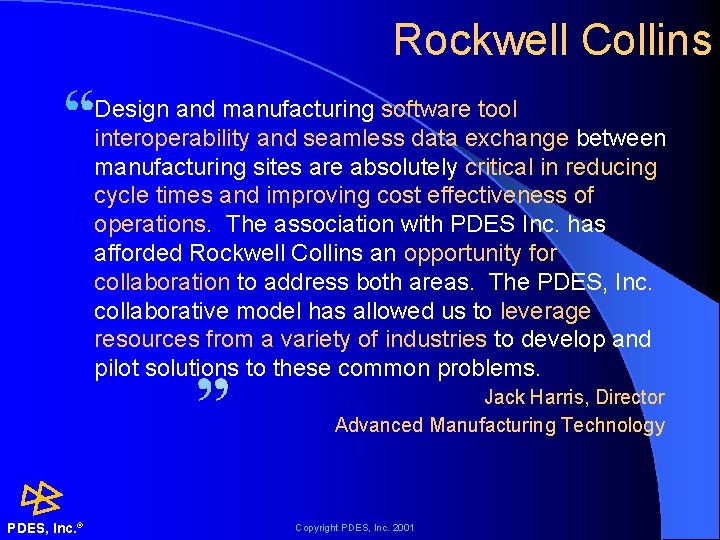 Rockwell Collins Design and manufacturing software tool interoperability and seamless data exchange between manufacturing