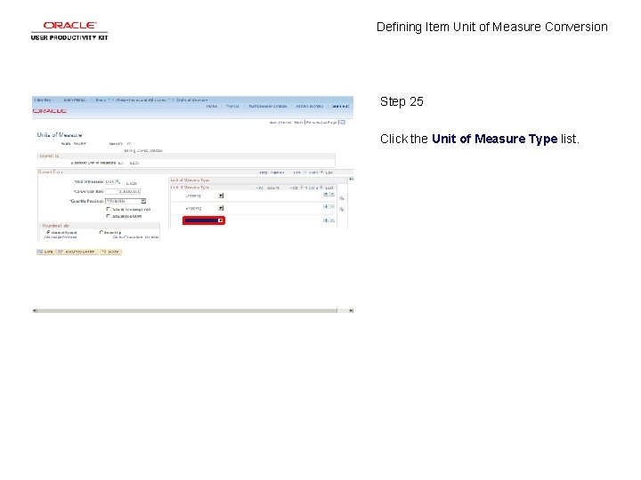 Defining Item Unit of Measure Conversion Step 25 Click the Unit of Measure Type